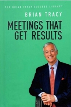 کتاب دت گت ریزالت برین ترسی ساکسس لایبرری Meeting That Get Results - The Brian Tracy Success Library