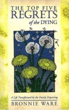 کتاب تاپ فایو ریگرتز آف دایینگ The Top Five Regrets of the Dying