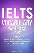 کتاب آیلتس وکبیولری مستر کلس IELTS Vocabulary Masterclass 8.5 BOOK 2