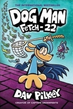کتاب فچ توئلتی تو داگ من Fetch 22 Dog Man 8