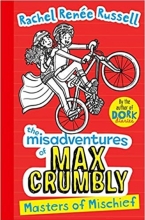 کتاب میسادونچرز آف مکس کرامبلی Misadventures of Max Crumbly 3 Masters of Mischief