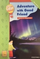 کتاب داستان آپ اند اوی این انگلیش Up and Away in English. Reader 3B: Adventure with Good Friend