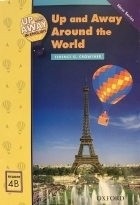 کتاب داستان آپ اند اوی این انگلیش Up and Away in English. Reader 4B: Up and Away Around the World