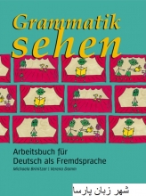 کتاب آلمانی گراماتیک سهن Grammatik sehen Arbeitsbuch fur Deutsch als Fremdsprache