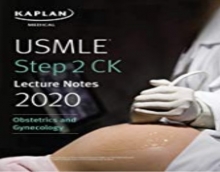 کتاب یو اس ام ال ای استپ 2 سی کی USMLE Step 2 CK Lecture Notes 2020: Obstetrics and Gynecology