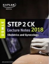 کتاب یو اس ام ال ای استپ سی کی لکچر نوت USMLE Step 2 CK Lecture Notes 2018: Obstetrics/Gynecology