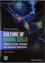 کتاب کالچر آف انیمل سلز Culture of Animal Cells: A Manual of Basic Technique and Specialized Applications