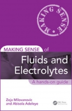 کتاب میکینگ سنس آف فلوئید اند الکترولایتز Making Sense of Fluids and Electrolytes : A hands-on guide