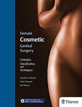 کتاب فیمال کازمتیک جنیتال سرجری Female Cosmetic Genital Surgery: Concepts, classification and techniques 1st Edition 2017