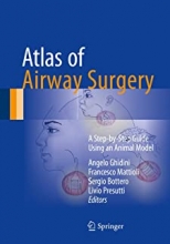 کتاب اطلس آف ایر وی سرجری Atlas of Airway Surgery : A Step-by-Step Guide Using an Animal Model