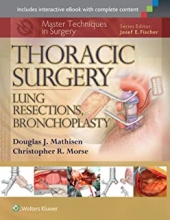 کتاب مستر تکنیکز این سرجری  توراسیک سرجری Master Techniques in Surgery: Thoracic Surgery: Lung Resections, Bronchoplasty