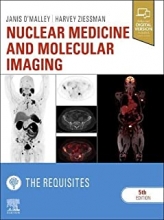 کتاب نیوکلر مدیسین اند مولکولار ایمیجینگ Nuclear Medicine and Molecular Imaging: The Requisites (Requisites in Radiology) 2021