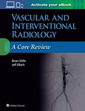 کتاب واسکولار اند اینترونشنال رادیولوژی 2020  Vascular and Interventional Radiology: A Core Review First Edition
