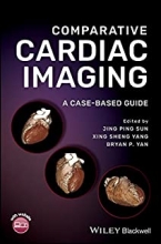 کتاب کامپریتیو کاردیاک ایمیجینگ Comparative Cardiac Imaging: A Case-based Guide 1st Edition, Kindle Edition