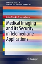 کتاب مدیکال ایمیجینگ Medical Imaging and its Security in Telemedicine Applications
