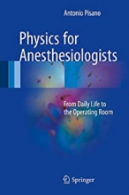 کتاب Physics for Anesthesiologists : From Daily Life to the Operating Room