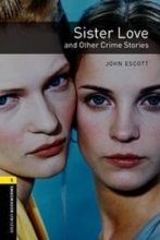 کتاب آکسفورد بوک وورمز 1 سیتر لاو Oxford Bookworms 1 Sister Love and Other Crime Stories