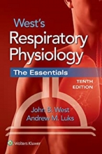 کتاب وست ریسپیراتوری فیزیولوژی  West's Respiratory Physiology : The Essentials