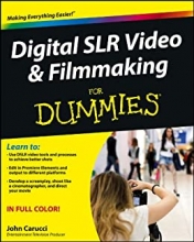 کتاب دیجیتال اس ال آر ویدیو  فیلم ماکینگ فور دامیز Digital SLR Video Filmmaking For Dummies