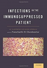 کتاب Infections in the Immunosuppressed Patient : An Illustrated Case-Based Approach