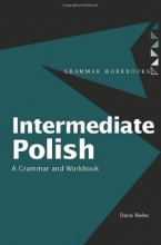کتاب گرامر لهستانی اینترمدیت پولیش  Intermediate Polish: A Grammar and Workbook