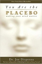 کتاب یو آر د پلیسیبو میکینگ You Are the Placebo Making Your Mind Matter