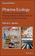 کتاب فارما اکولوژی Pharma-Ecology: The Occurrence and Fate of Pharmaceuticals and Personal Care Products in the Environment 2nd