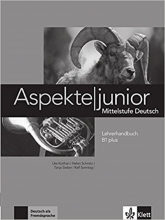 کتاب Aspekte junior Lehrerhandbuch B1