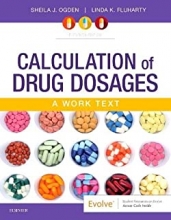 کتاب کالکولیشن آف دراگ دوزیجز Calculation of Drug Dosages : A Work Text