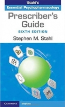 کتاب پریسکرایبرز گاید Prescriber's Guide : Stahl's Essential Psychopharmacology