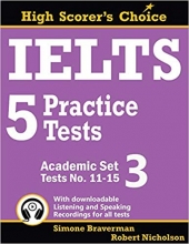 کتاب آیلتس 5 پرکتیس تست آکادمیک ست IELTS 5 Practice Tests, Academic Set 3: Tests No. 11-15