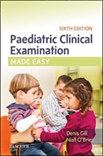 کتاب پدیاتریک کلینیکال اگزمینیشن Paediatric Clinical Examination Made Easy, 6th Edition2017