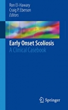 کتاب ایرلی آنست اسکولیوز Early Onset Scoliosis: A Clinical Casebook, 1st Edition2018