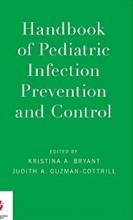 کتاب هندبوک آف پدیاتریک اینفکشن پریونشن اند کنترل Handbook of Pediatric Infection Prevention and Control