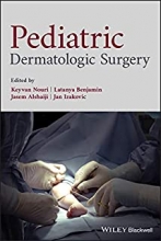 کتاب پدیاتریک درماتولوژیک سرجیری Pediatric Dermatologic Surgery