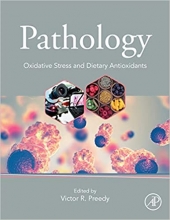 کتاب پاتولوژی Pathology: Oxidative Stress and Dietary Antioxidants