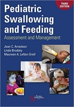 کتاب پیدیاتریک سوالووینگ اند فیدینگ Pediatric Swallowing and Feeding : Assessment and Management