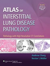 کتاب اطلس آف اینترستیشال لانگ دیزیز پاتولوژی Atlas of Interstitial Lung Disease Pathology : Pathology with High Resolution CT C