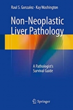 کتاب نان نئوپلاستیک لیور پاتولوژی Non-Neoplastic Liver Pathology: A Pathologist’s Survival Guide2016