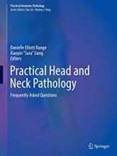 کتاب پرکتیکال هد اند نک پاتولوژی Practical Head and Neck Pathology: Frequently Asked Questions2019