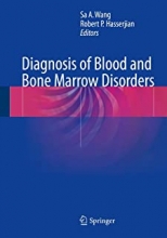 کتاب دایگنوسیس آف بلود اند بون مارو دیسوردرس Diagnosis of Blood and Bone Marrow Disorders, 1st Edition2018