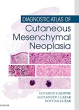 کتاب دایگناستیک اطلس آف کیوتینیوس Diagnostic Atlas of Cutaneous Mesenchymal Neoplasia2019