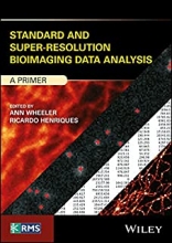 کتاب استاندارد اند سوپر رزولوشن Standard and Super-Resolution Bioimaging Data Analysis, 1st Edition2017
