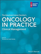 کتاب آنکولوژی آن پرکتیس The American Cancer Society’s Oncology in Practice: Clinical Management2018