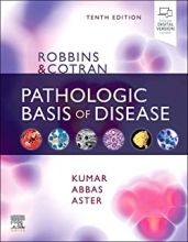 کتاب رابینز اند کوتران پاتولوژیک بیسیس آف دیزیز Robbins & Cotran Pathologic Basis of Disease (Robbins Pathology) 10th Edition