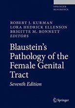 کتاب بلاستین پاتولوژی Blaustein's Pathology of the Female Genital Tract 7th ed. 2019 Edition