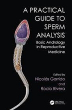 کتاب پرکتیکال گاید تو اسپرم آنالیزیز Practical Guide to Sperm Analysis : Basic Andrology in Reproductive Medicine