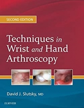 کتاب تکنیکیز این ریست اند هند آرتروسکوپی Techniques in Wrist and Hand Arthroscopy