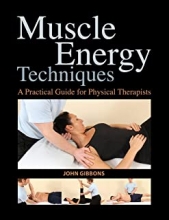 کتاب ماسل انرژی تکنیکیز Muscle Energy Techniques: A Practical Guide for Physical Therapists