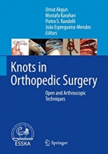 کتاب ناتس این ارتوپدیک سورجری Knots in Orthopedic Surgery: Open and Arthroscopic Techniques